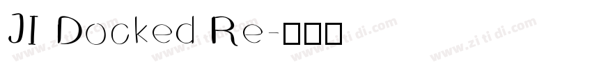 JI Docked Re字体转换